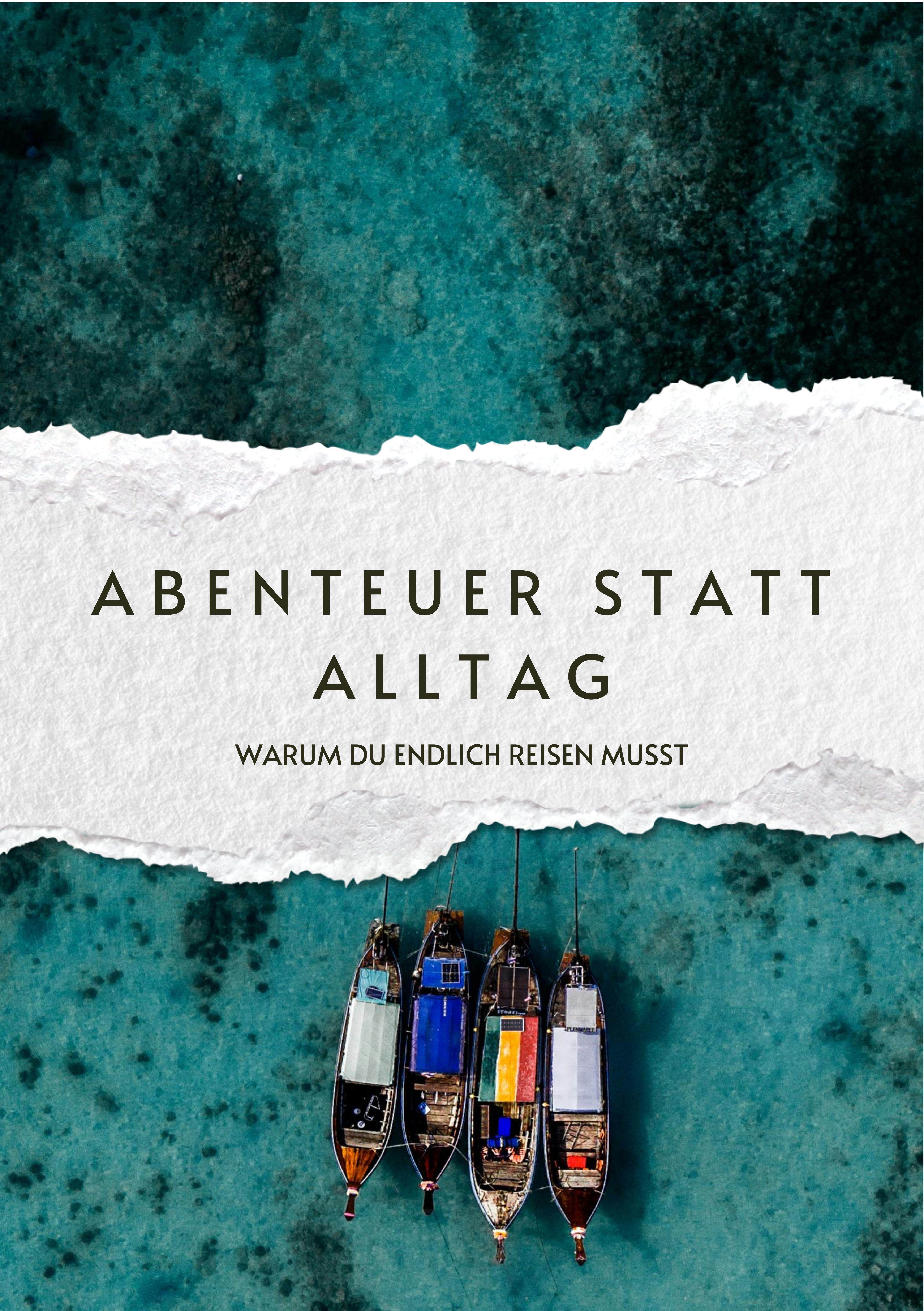Abenteuer statt Alltag